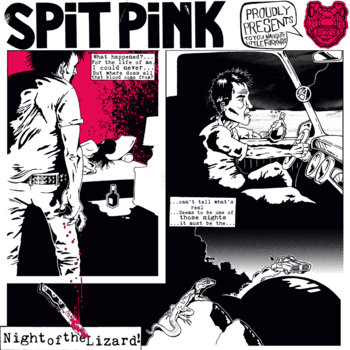 Spit pink: Night of the lizard LP